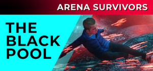 The Black Pool: Arena Survivors banner