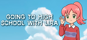Going To High School With Lira banner