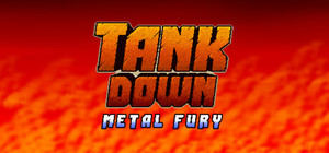 Tank Down: Metal Fury banner