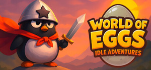 World of Eggs: Idle Adventures banner