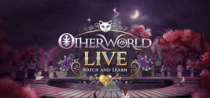Otherworld Live: Watch and Learn banner