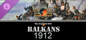 Wars Across the World: Balkans 1912 banner