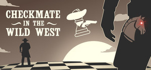 Checkmate in the Wild West - Chess Adventure banner