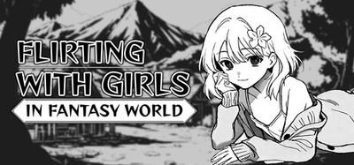 Flirting With Girls in Fantasy World