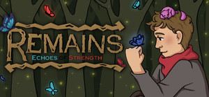 Remains: Echoes of Strength banner