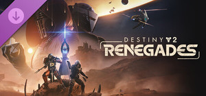 Destiny 2: Renegades banner