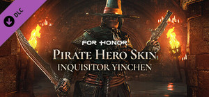 For Honor - Pirate Hero Skin - Inquisitor Yinchen banner