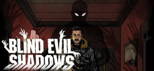 Blind Evil Shadows banner