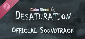 ColorBlend FX: Desaturation Soundtrack banner