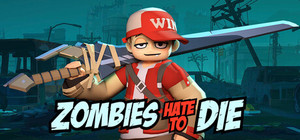 Zombies Hate to Die banner