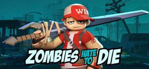 Zombies Hate to Die banner
