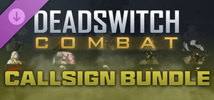 Deadswitch Combat: Callsign Bundle banner
