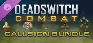 Deadswitch Combat: Callsign Bundle banner
