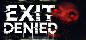Exit Denied banner