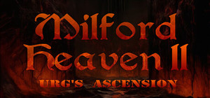 Milford Heaven II - Urg's Ascension banner