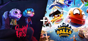 Gloomy Eyes + Bang-On Balls: Chronicles banner