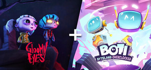 Gloomy Eyes + Boti: Byteland Overclocked banner