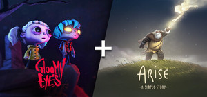 Gloomy Eyes + Arise: A Simple Story banner