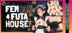 FEMBOY FUTA HOUSE - Deluxe Edition banner