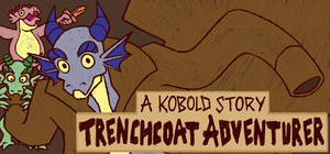 A Kobold Story : Trenchcoat Adventurer banner