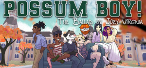 POSSUM BOY!: The Ballad of Joey Virginia banner