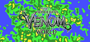 What a Wonderful Venom World banner