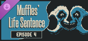 Muffles' Life Sentence EPISODE 4 banner