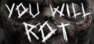 You Will Rot banner