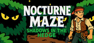 Nocturne Maze: Shadows in the Hedge banner