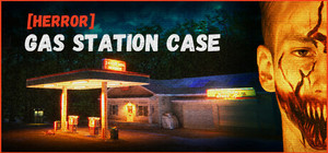 [HERROR] Gas Station Case banner