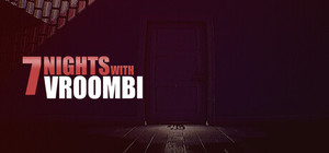 7 Nights with Vroombi banner