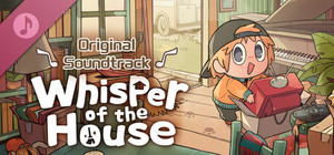 Whisper of the House Soundtrack banner