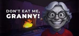 Don't Eat Me, Granny banner