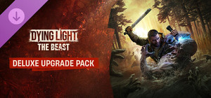 Dying Light: The Beast Standard to Deluxe Upgrade banner