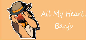 All My Heart, Banjo banner