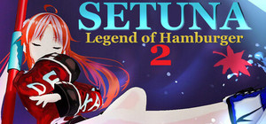 Setuna:Legend of Hamburger 2 banner