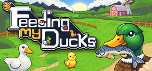 Feeding My Ducks banner