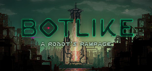 Botlike - a robot's rampage Supporter Edition banner