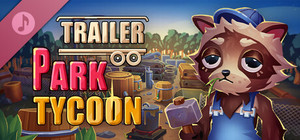 Trailer Park Tycoon: Raccoon Ranch Soundtrack banner