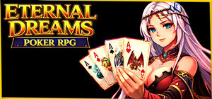 Eternal Dreams: Poker RPG banner