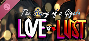Love vs Lust: The story of a Gigolo Music banner