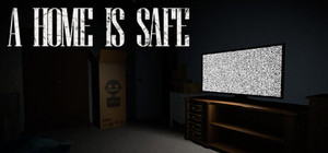 A Home Is Safe banner