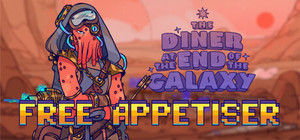 The Diner at the End of the Galaxy: Free Appetiser banner