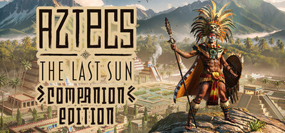 Aztecs: The Last Sun - Companion Edition