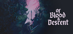 Of Blood and Descent banner