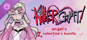 Killer Chat! Original Edition - Angel's Valentine's Bundle banner