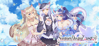 夏恋幻梦 / SummerDream~LoveStory~