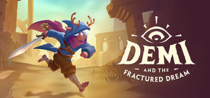 Demi and the Fractured Dream banner