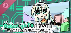 Robot Girl's Dream -RobotBattleChampionship- Soundtrack banner