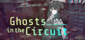 Urban Legend Hunters: Ghosts in the Circuit banner